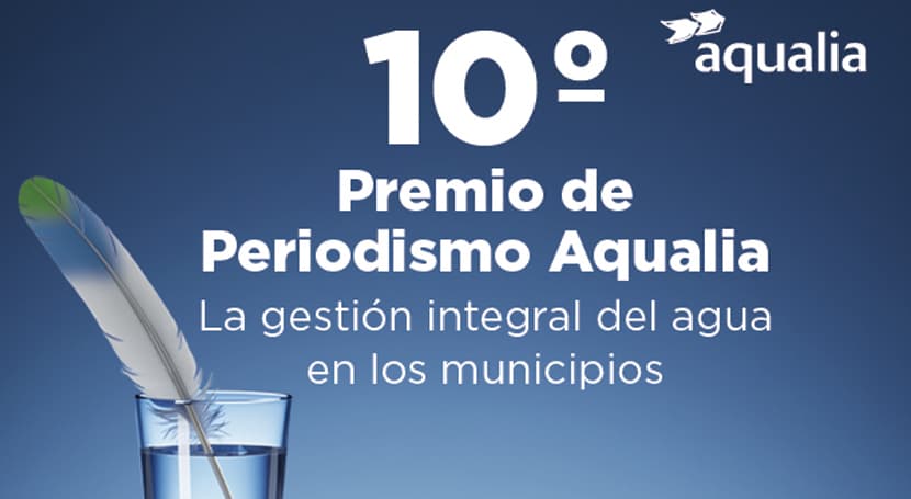 Últimos días para inscribirse en el 10º Premio de Periodismo Aqualia